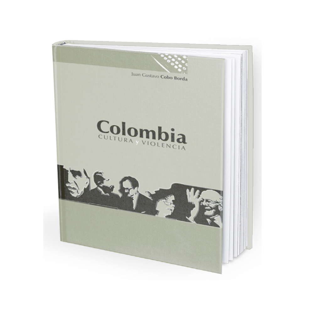 Colombia Cultura Y Violencia - Juan Gustavo Cobo Borda_1